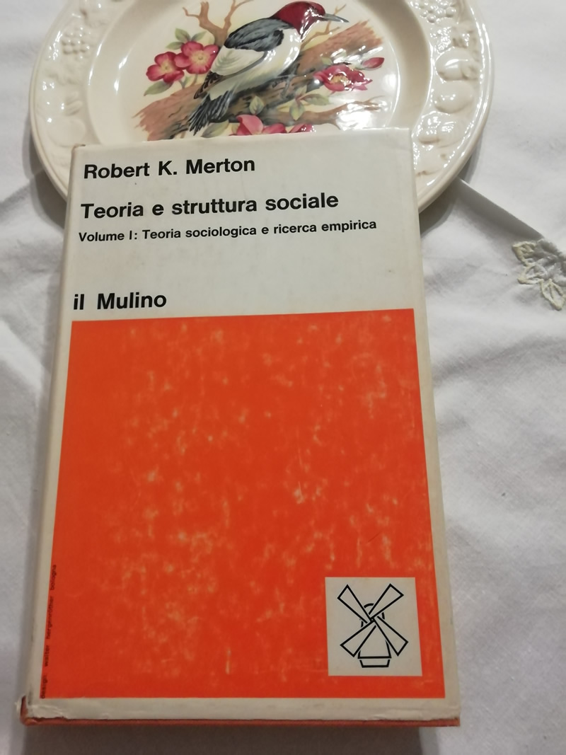 Teoria e struttura sociale di Robert K. Merton