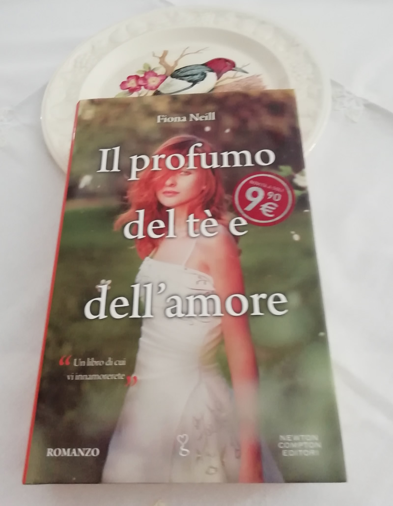Il profumo del tè e dell'amore di Fiona Neill