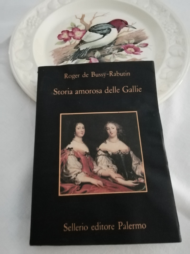Storia amorosa delle Gallie di Roger de Rabutin conte di Bussy